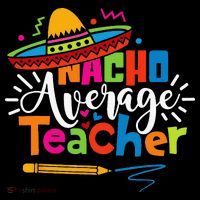 Nacho Average Teacher Cinco De Mayo Fiesta Mexican Teaching Women's Hoodie thumb 2