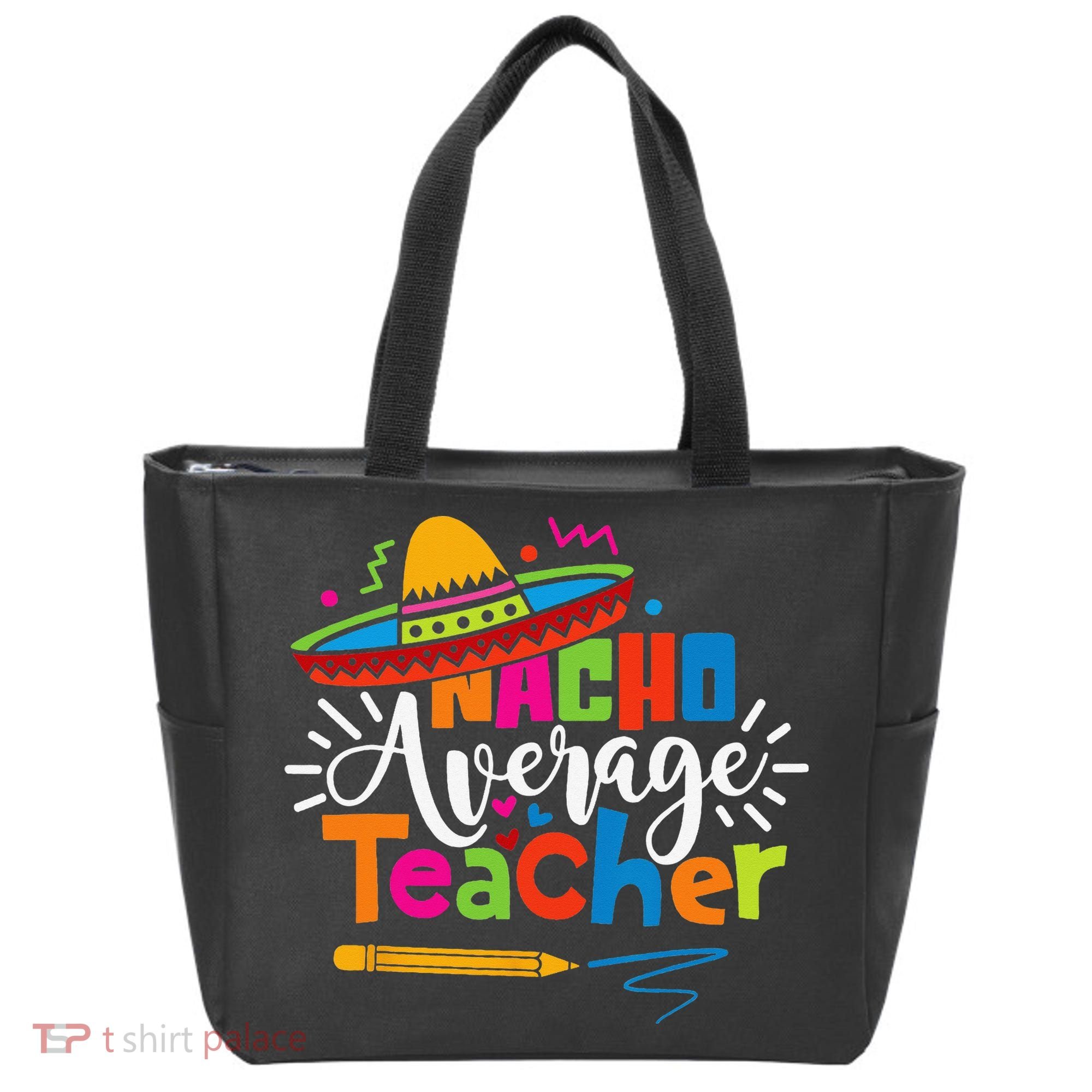 Nacho Average Teacher Cinco De Mayo Fiesta Mexican Teaching Tote Bag