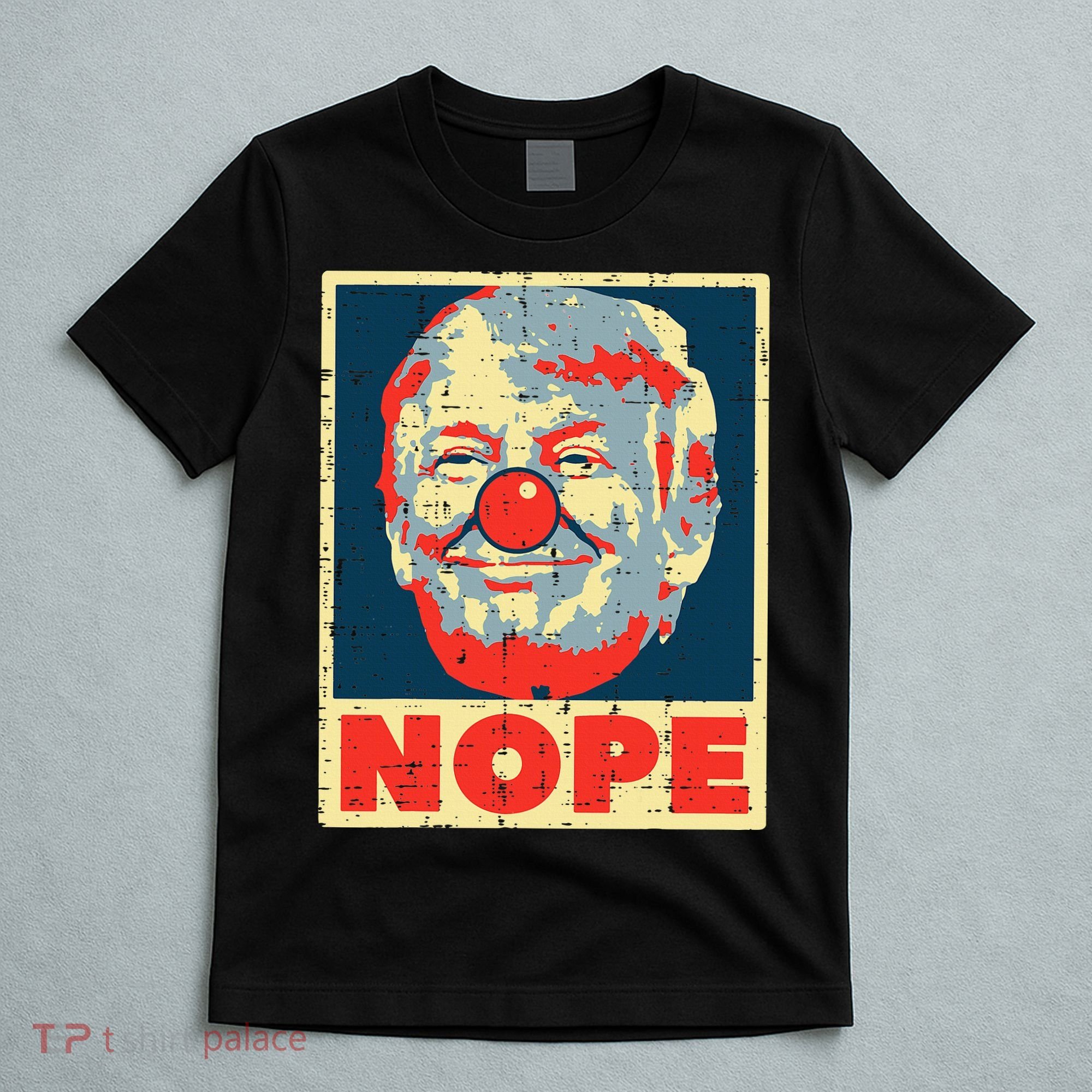 Nope Anti Trump Clown Impeach No Donald T-Shirt