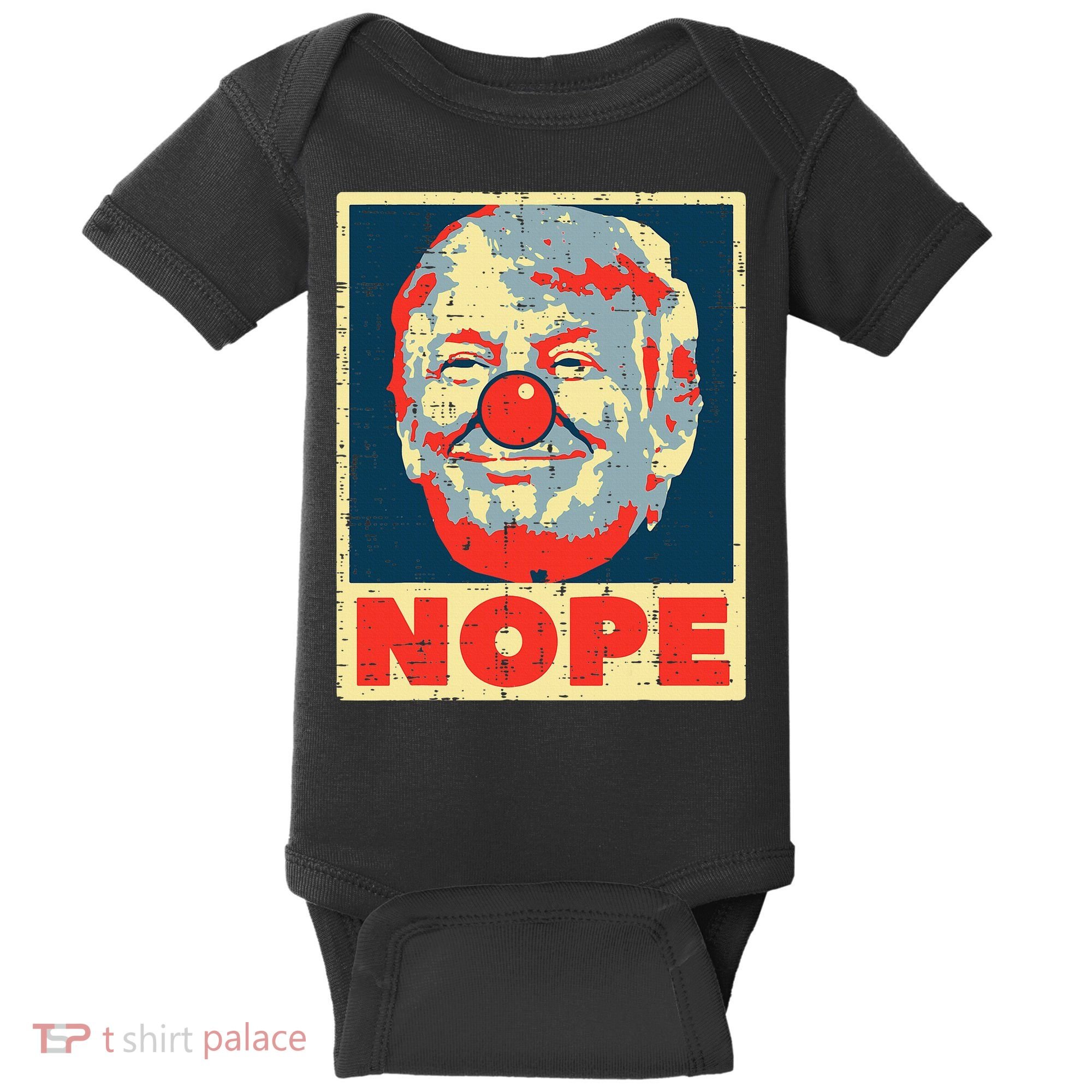 Nope Anti Trump Clown Impeach No Donald Baby Bodysuit