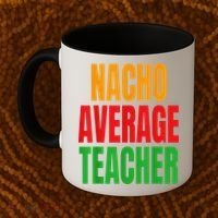 Nacho Average Teacher Mexican Teacher Cinco De Mayo Fiesta Coffee Mug thumb 2