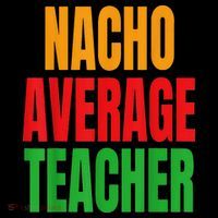 Nacho Average Teacher Mexican Teacher Cinco De Mayo Fiesta Coffee Mug thumb 5