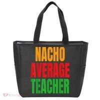 Nacho Average Teacher Mexican Teacher Cinco De Mayo Fiesta Tote Bag thumb 0