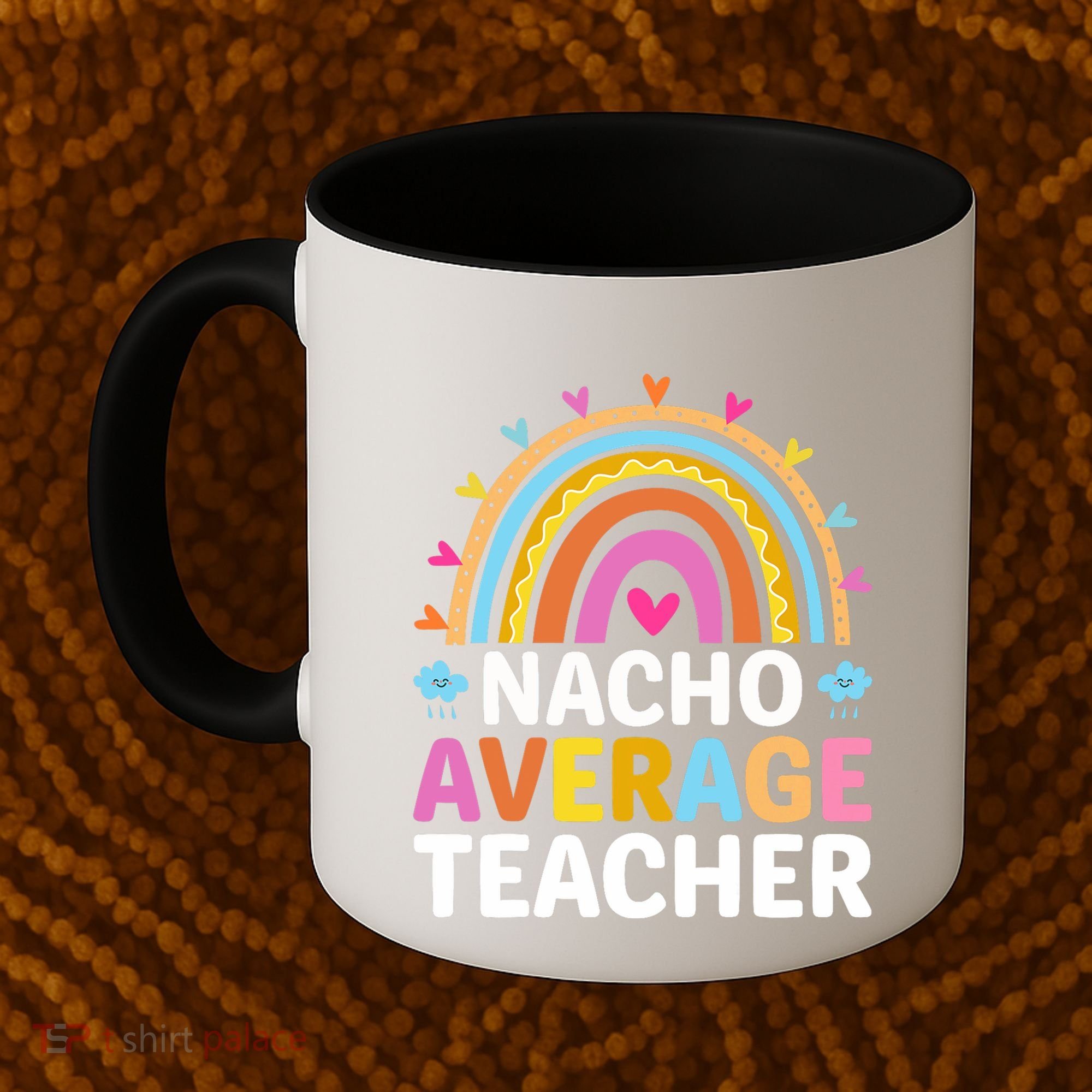 Nacho Average Teacher Coffee Mug