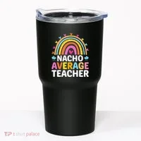 Nacho Average Teacher Tumbler thumb 0