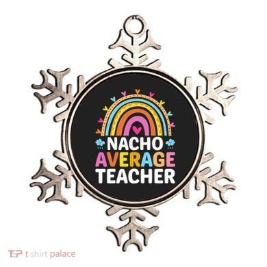 Nacho Average Teacher Ornament