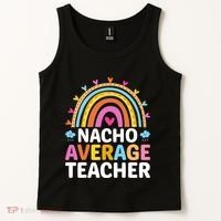 Nacho Average Teacher Tank Top thumb 2