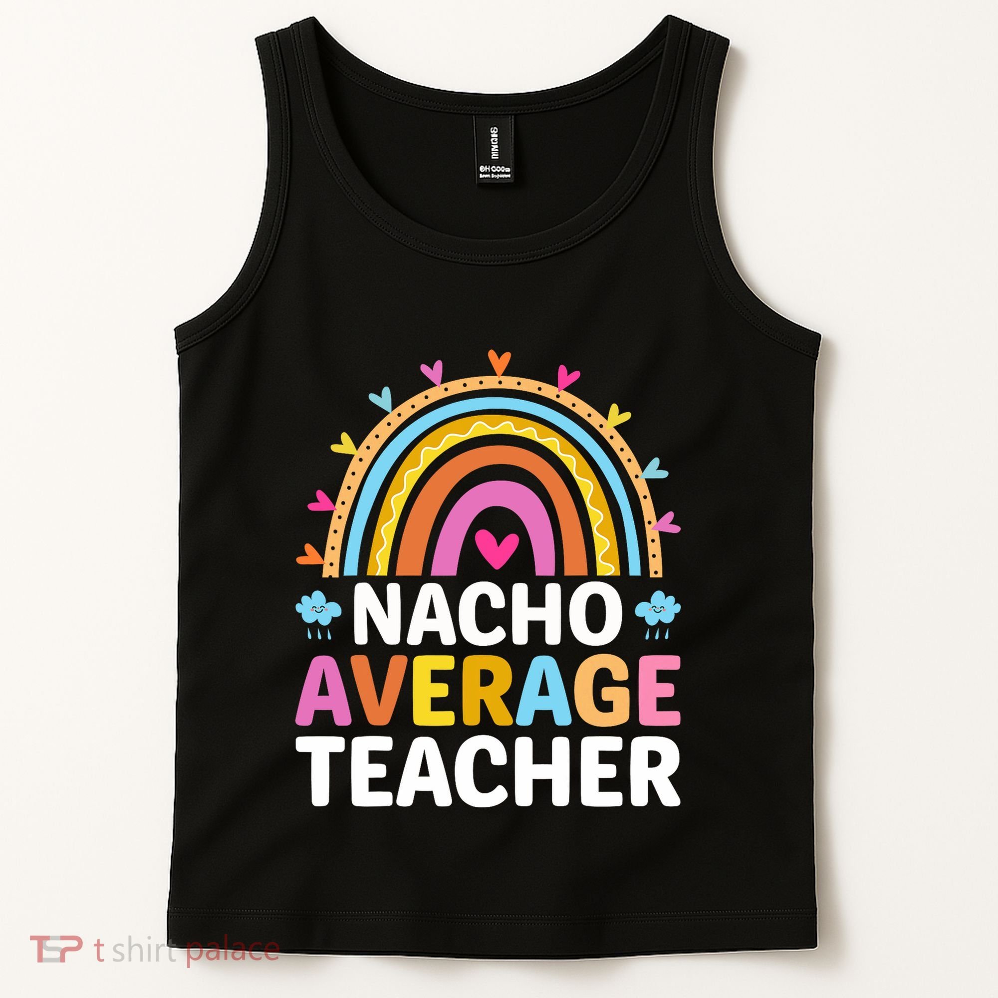 Nacho Average Teacher Tank Top