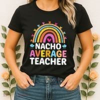 Nacho Average Teacher Women's T-Shirt thumb 2