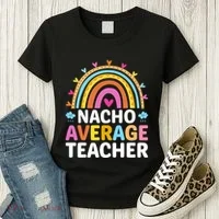 Nacho Average Teacher Women's T-Shirt thumb 3