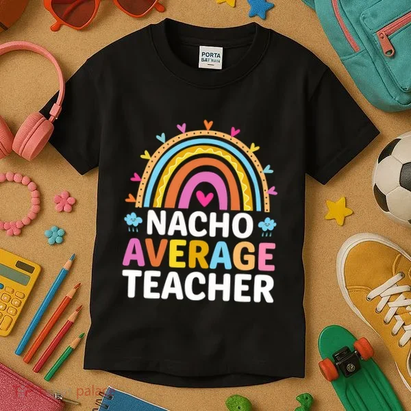 Nacho Average Teacher Kids T-Shirt