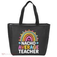 Nacho Average Teacher Tote Bag thumb 0