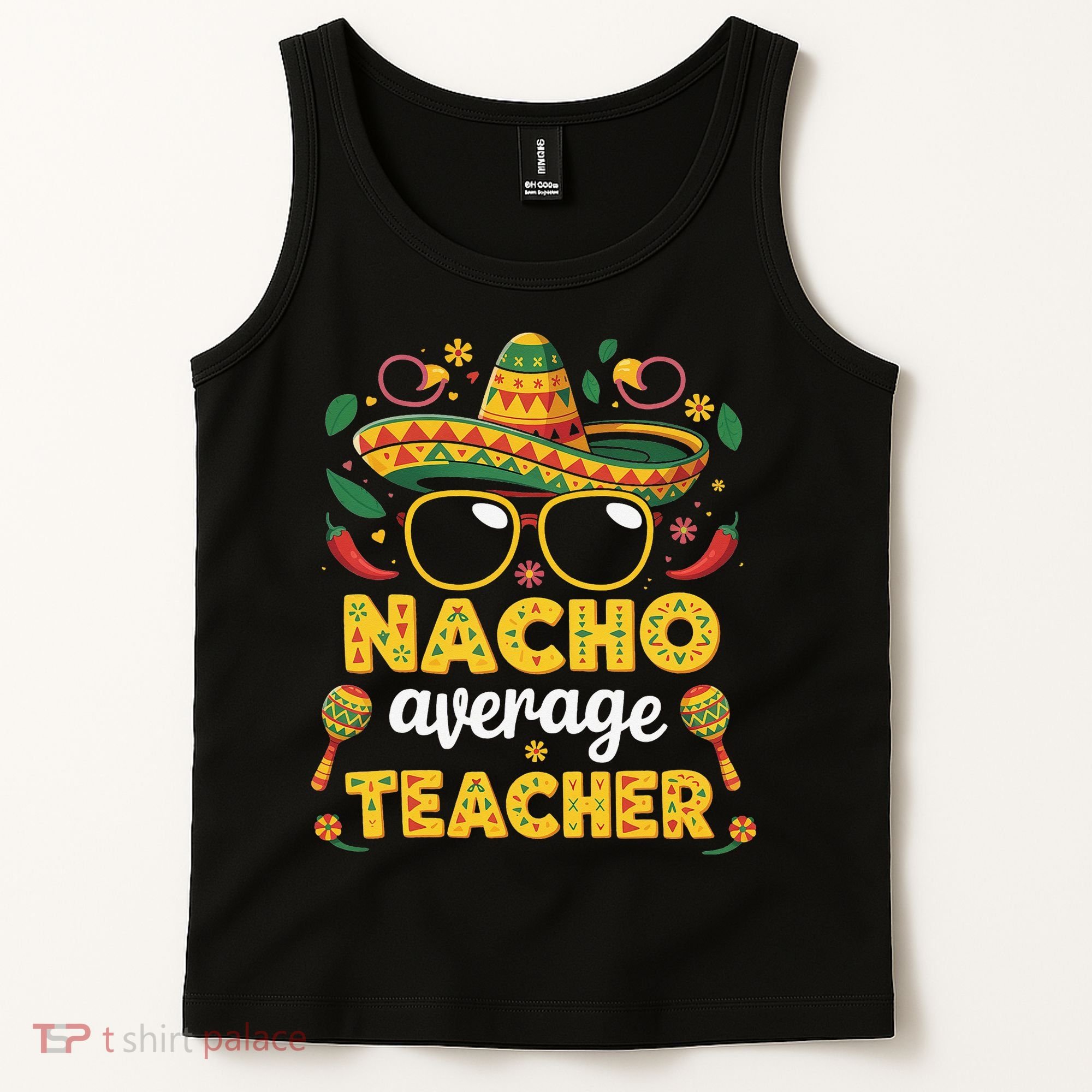 Nacho Average Teacher Apple Cinco De Mayo Teacher Women Tank Top