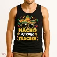 Nacho Average Teacher Apple Cinco De Mayo Teacher Women Tank Top thumb 3