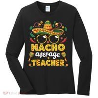 Nacho Average Teacher Apple Cinco De Mayo Teacher Women Women's Long Sleeve Shirt thumb 0