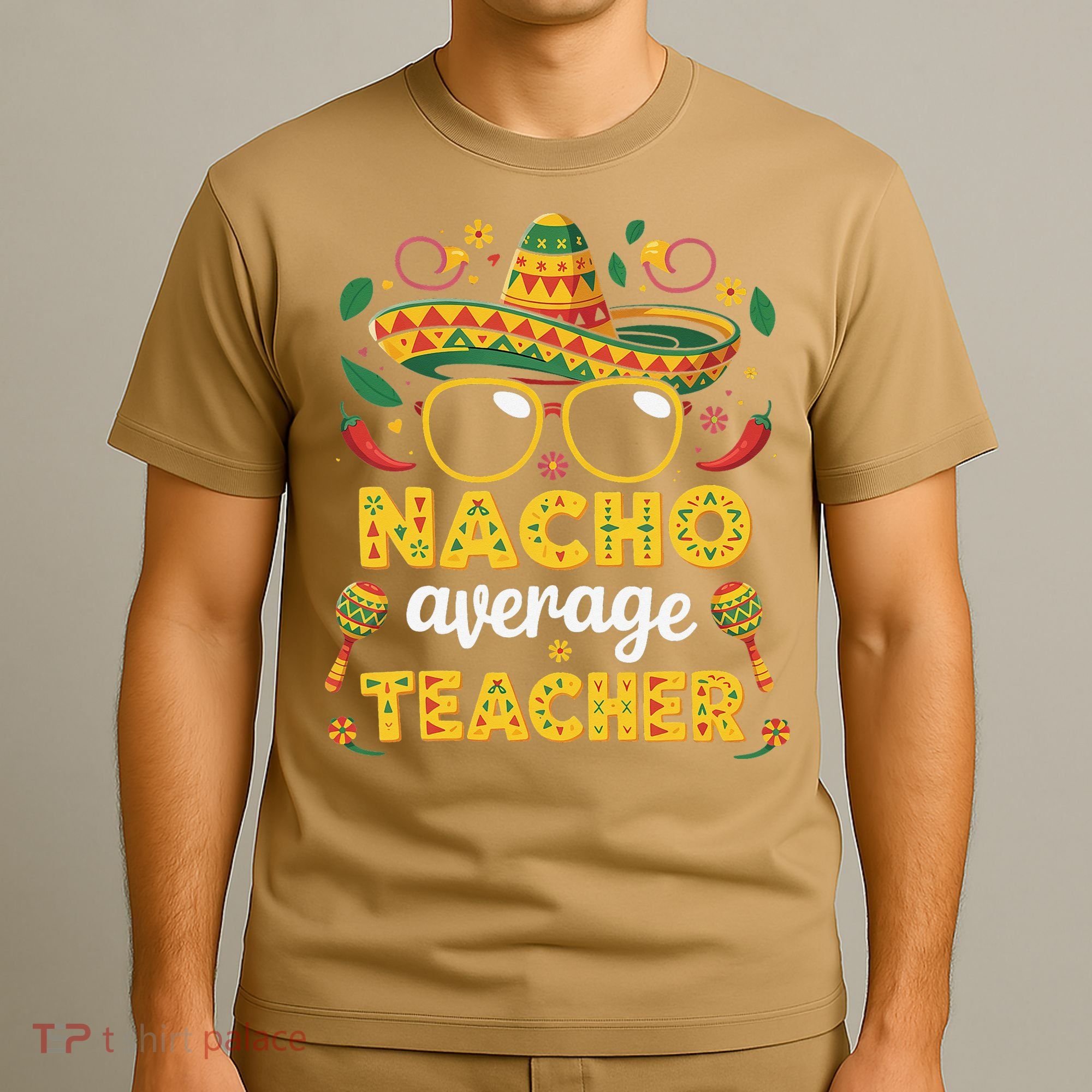 Nacho Average Teacher Apple Cinco De Mayo Teacher Women T-Shirt