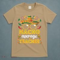 Nacho Average Teacher Apple Cinco De Mayo Teacher Women T-Shirt thumb 5