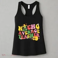 Nacho Average Teacher Cinco De Mayo Women's Tank Top thumb 3