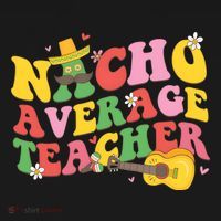 Nacho Average Teacher Cinco De Mayo Tank Top thumb 6
