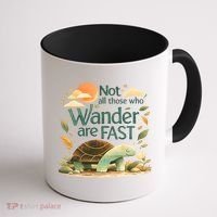 Not All Those Who Wander Are Fast Turtle Coffee Mug thumb 1