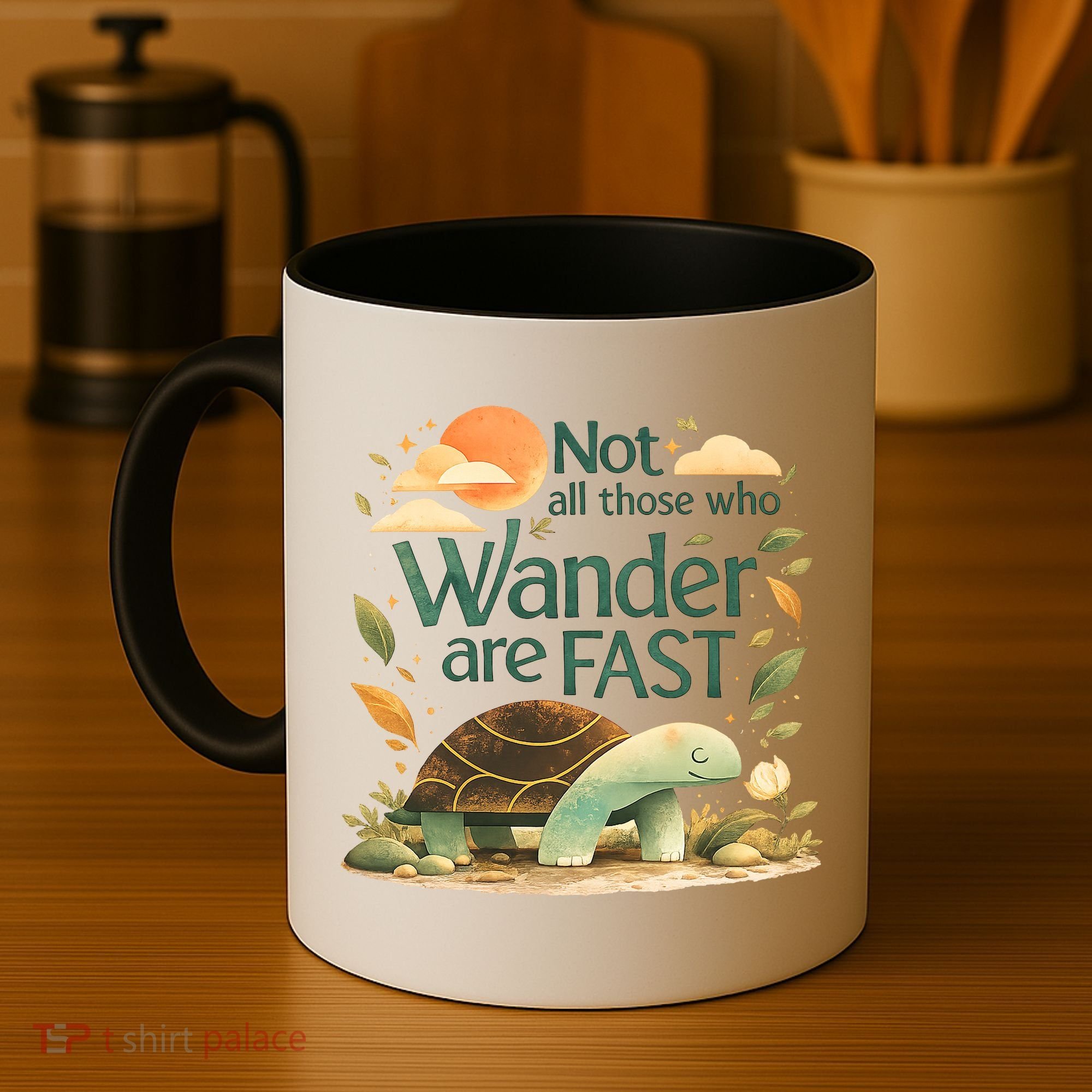 Not All Those Who Wander Are Fast Turtle Coffee Mug