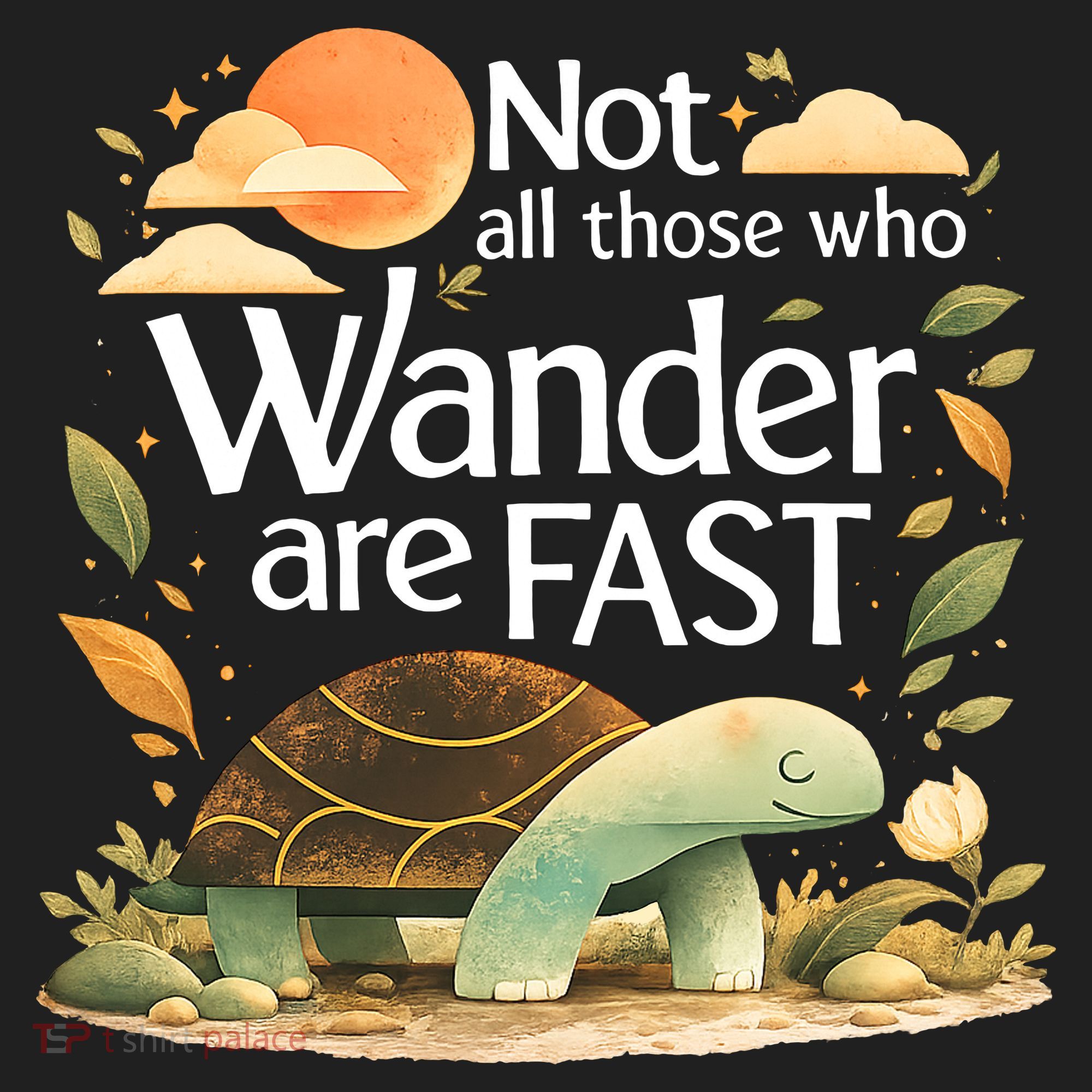 Not All Those Who Wander Are Fast Turtle Beanie
