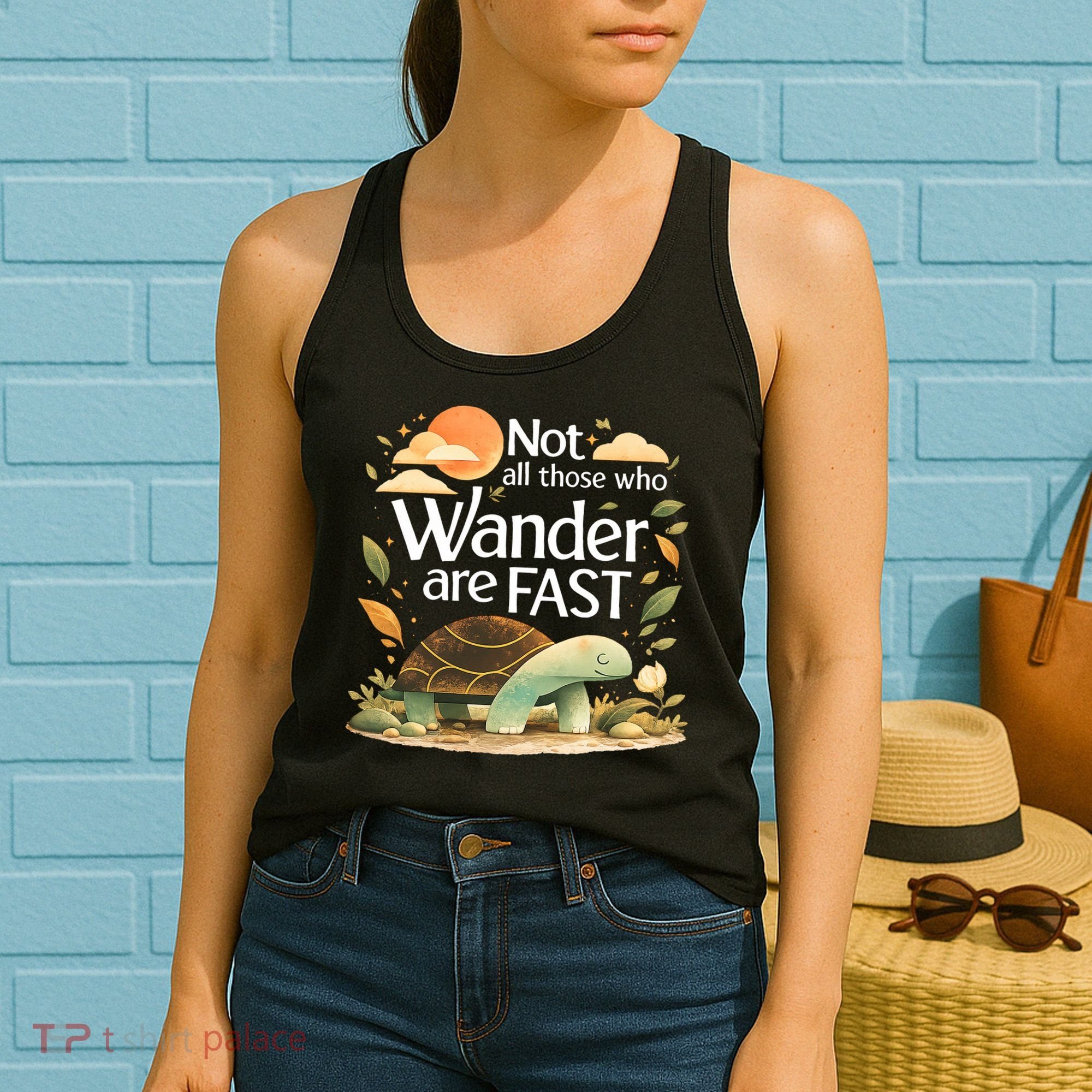 Not All Those Who Wander Are Fast Turtle Women's Tank Top