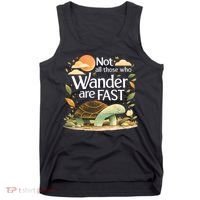 Not All Those Who Wander Are Fast Turtle Tank Top thumb 0