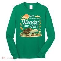 Not All Those Who Wander Are Fast Turtle Long Sleeve Shirt thumb 0
