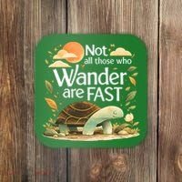 Not All Those Who Wander Are Fast Turtle Coaster thumb 0