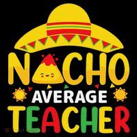Nacho Average Teacher Mexican Teacher Cinco De Mayo Fiesta Coffee Mug thumb 5