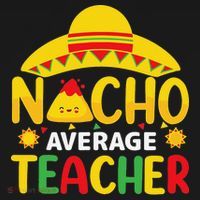 Nacho Average Teacher Mexican Teacher Cinco De Mayo Fiesta Women's Hoodie thumb 2
