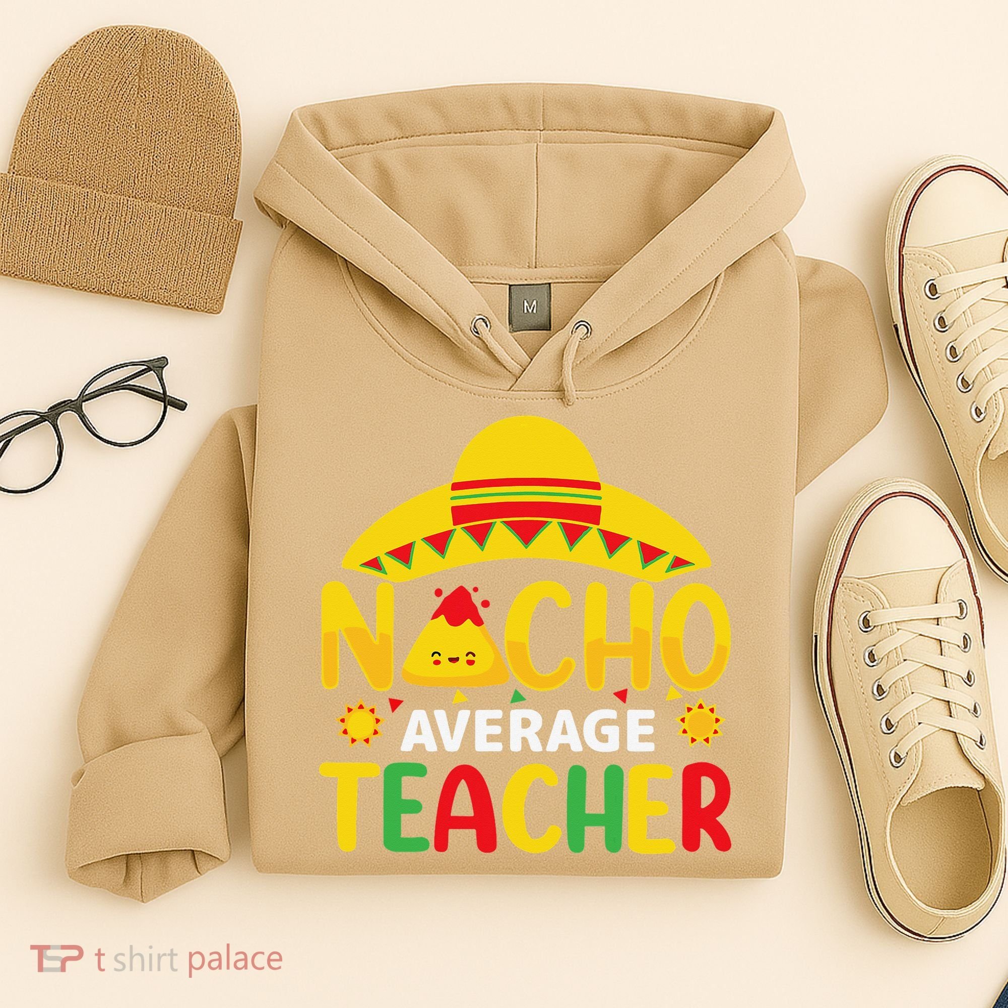 Nacho Average Teacher Mexican Teacher Cinco De Mayo Fiesta Hoodie