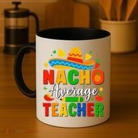Nacho Average Teacher Apple Cinco De Mayo Teacher Women Coffee Mug thumb 4