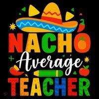 Nacho Average Teacher Apple Cinco De Mayo Teacher Women Coffee Mug thumb 5