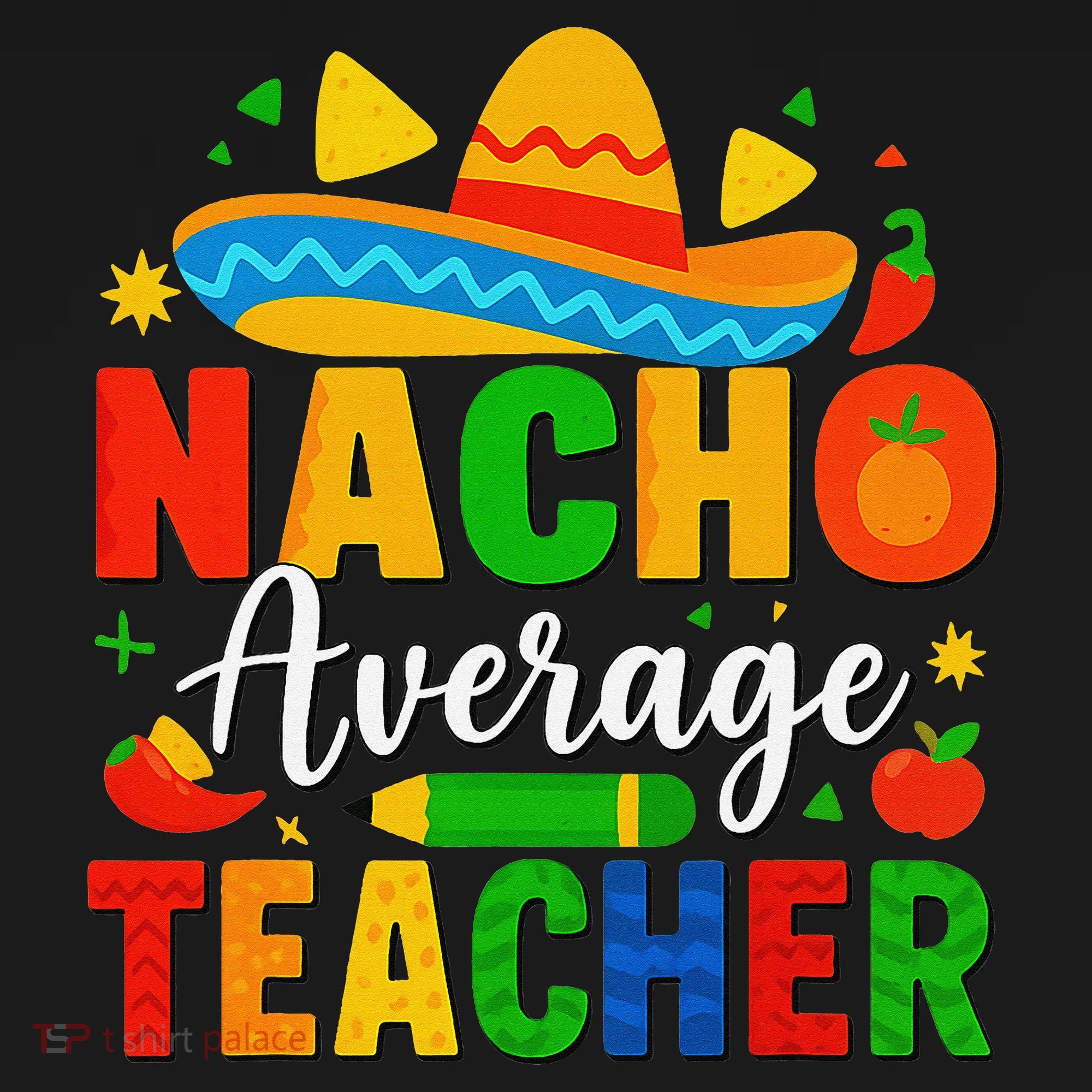 Nacho Average Teacher Apple Cinco De Mayo Teacher Women Women's Hoodie