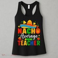 Nacho Average Teacher Apple Cinco De Mayo Teacher Women Women's Tank Top thumb 3