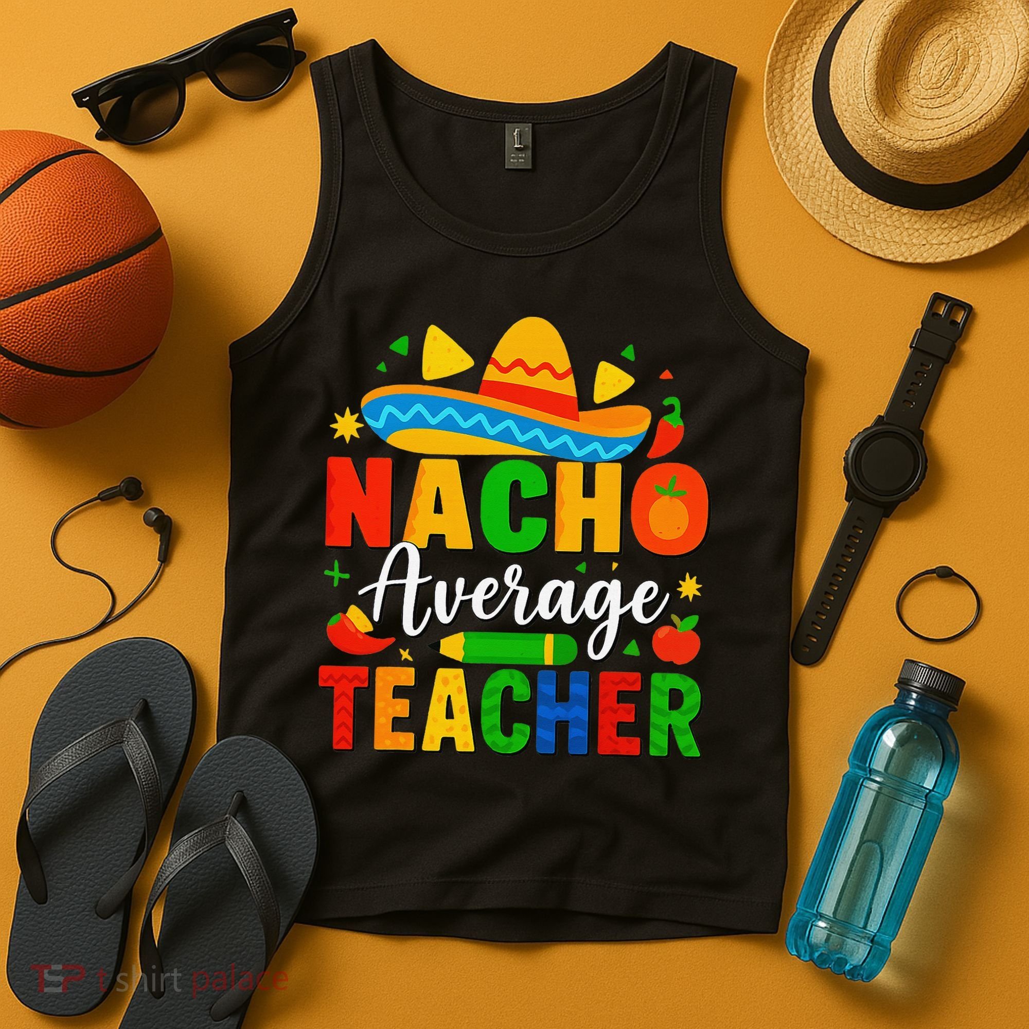 Nacho Average Teacher Apple Cinco De Mayo Teacher Women Tank Top