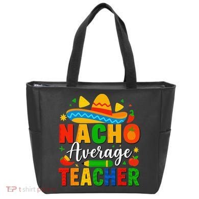Nacho Average Teacher Apple Cinco De Mayo Teacher Women Tote Bag