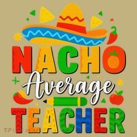 Nacho Average Teacher Apple Cinco De Mayo Teacher Women Sweatshirt thumb 2