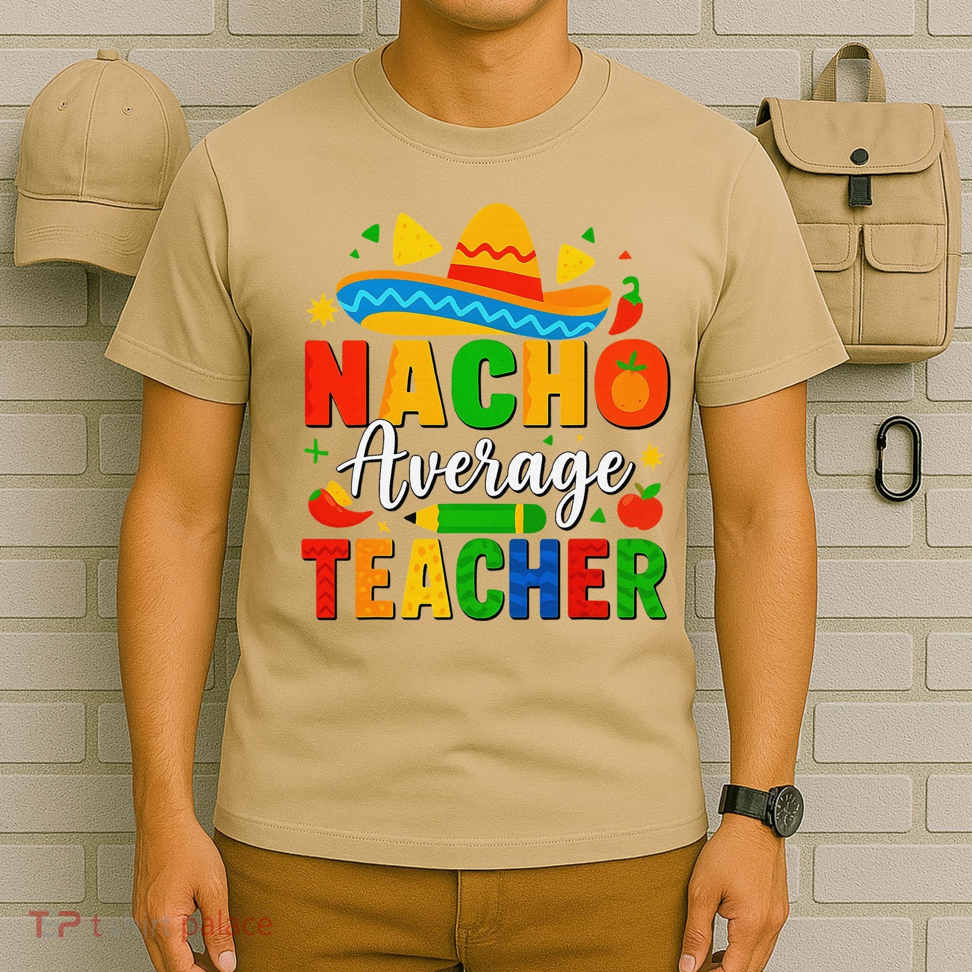 Nacho Average Teacher Apple Cinco De Mayo Teacher Women T-Shirt