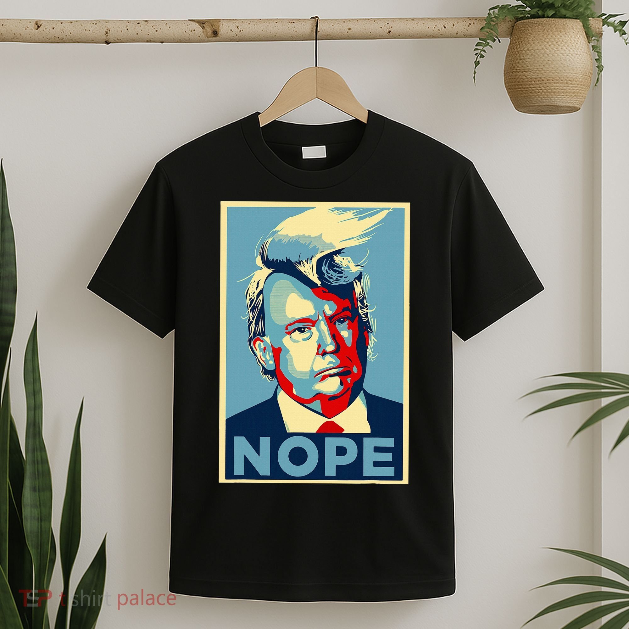 Nope Anti Trump Funny Trump Hair T-Shirt