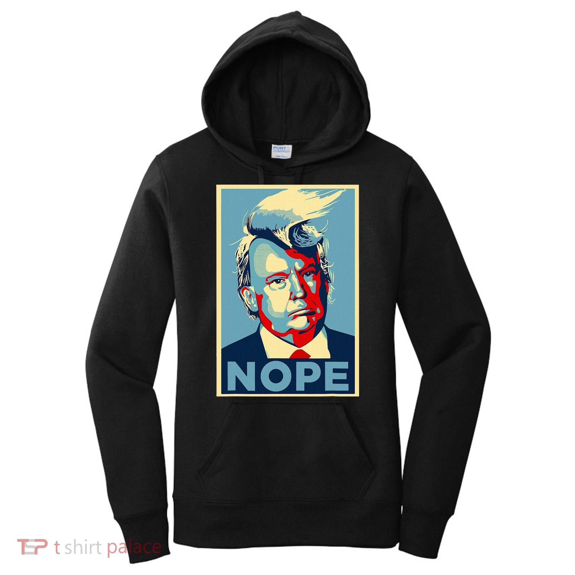Nope Anti Trump Funny Trump Hair Women's Hoodie