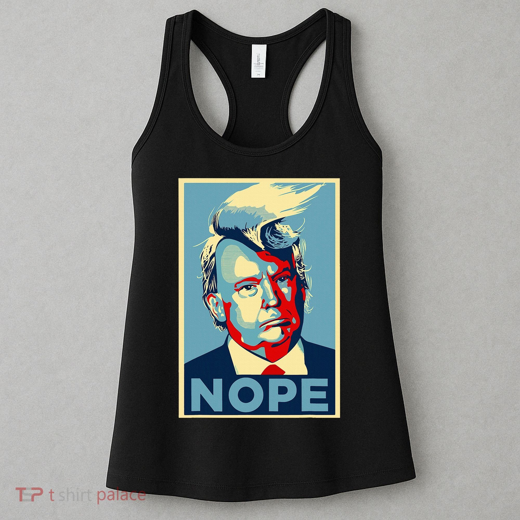 Nope Anti Trump Funny Trump Hair Women's Tank Top