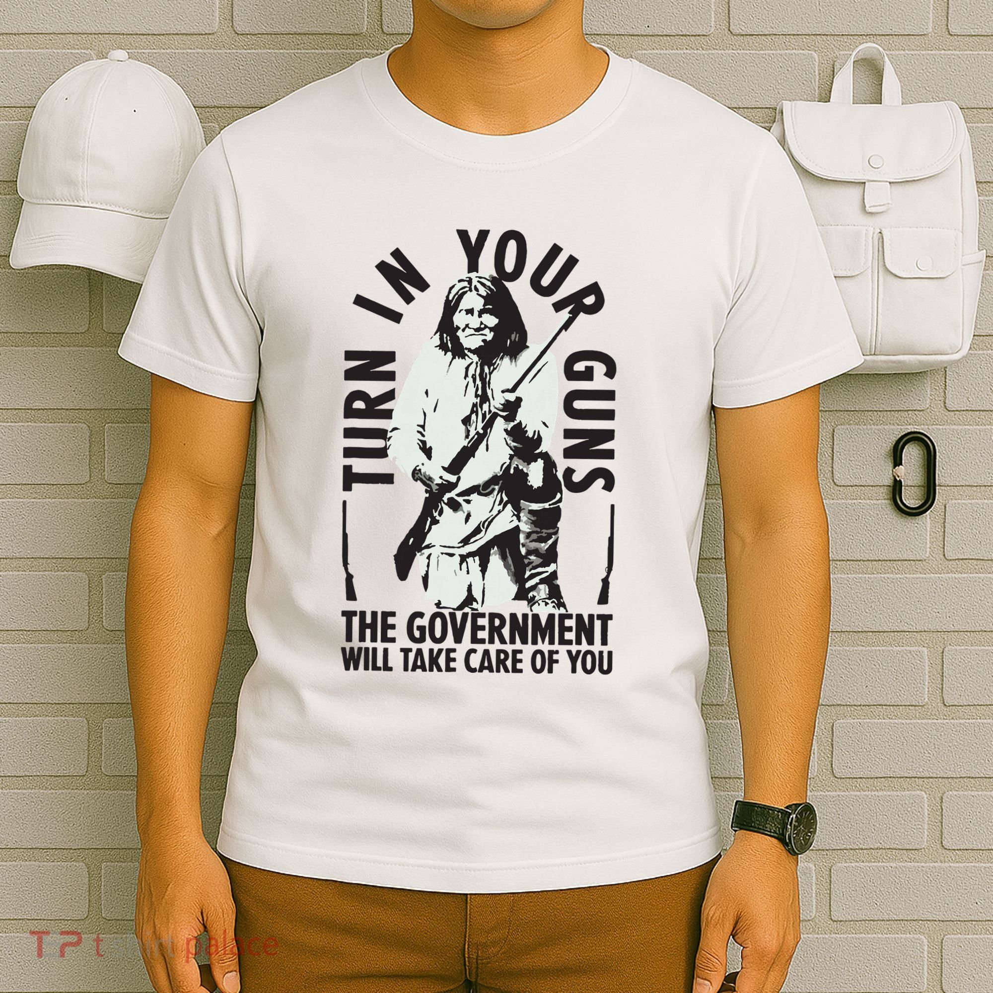 Native America Turn In Your Guns Government Take Care Of You T-Shirt