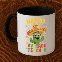 Nacho Average Teacher Apple Cinco De Mayo Teacher Women Coffee Mug thumb 2
