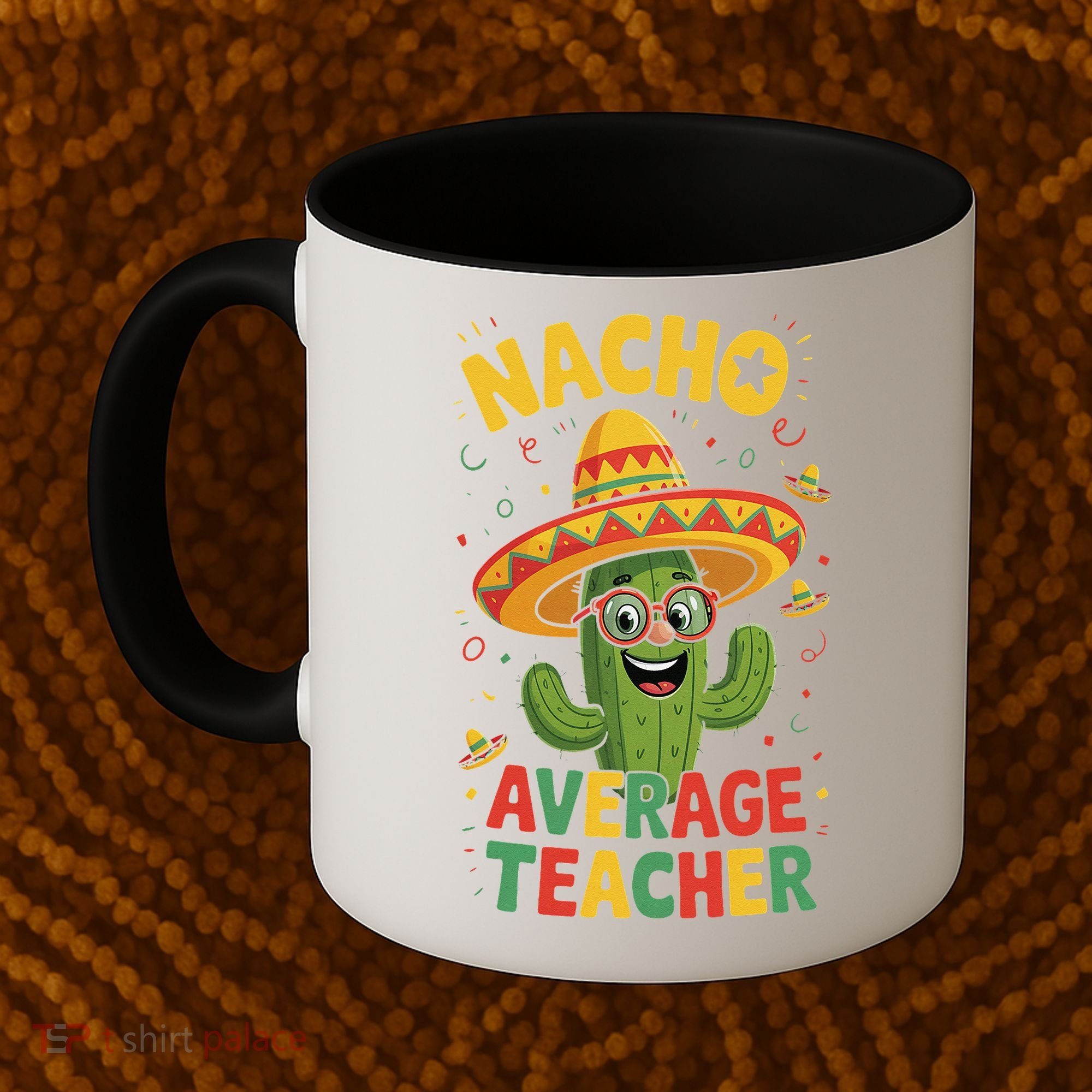 Nacho Average Teacher Apple Cinco De Mayo Teacher Women Coffee Mug