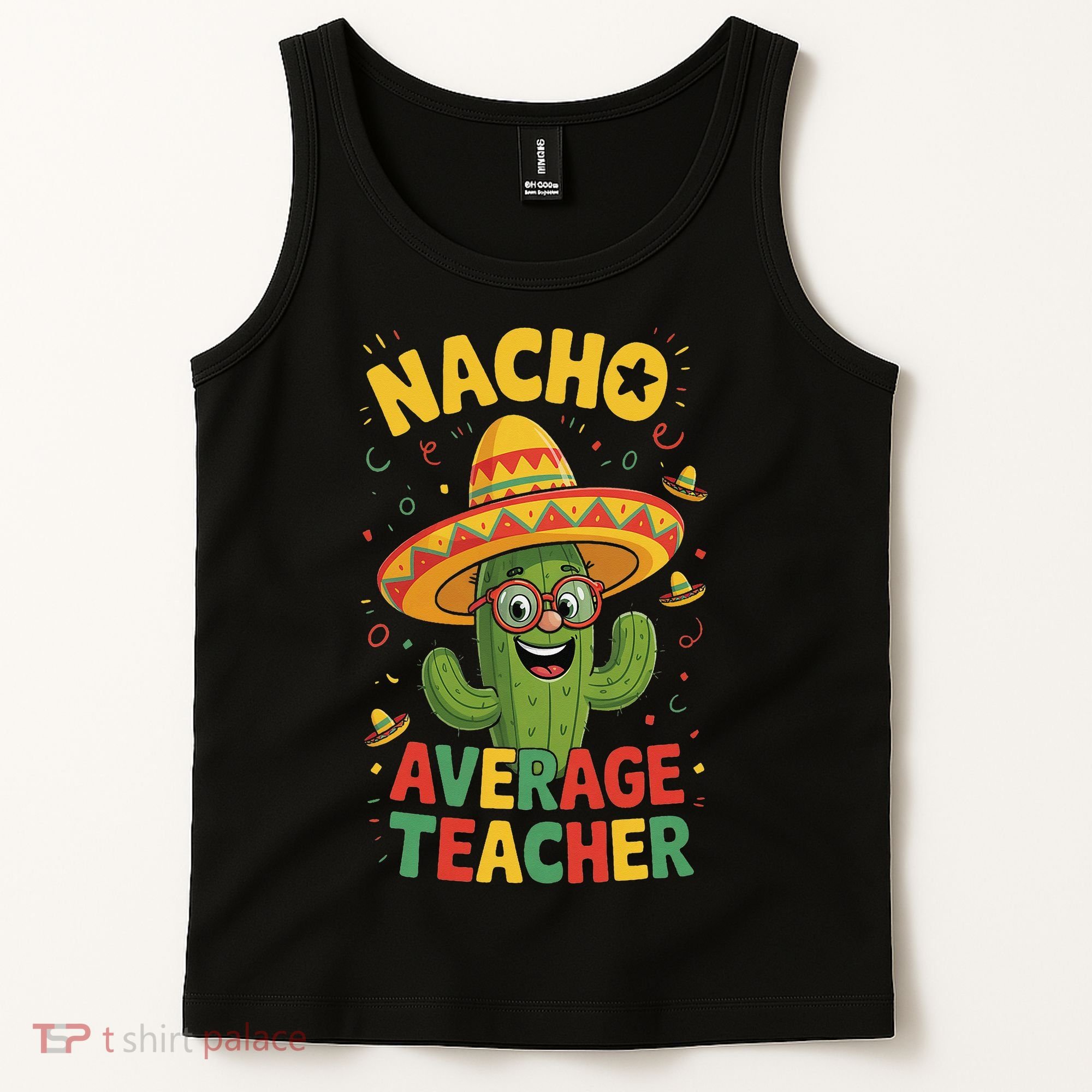 Nacho Average Teacher Apple Cinco De Mayo Teacher Women Tank Top
