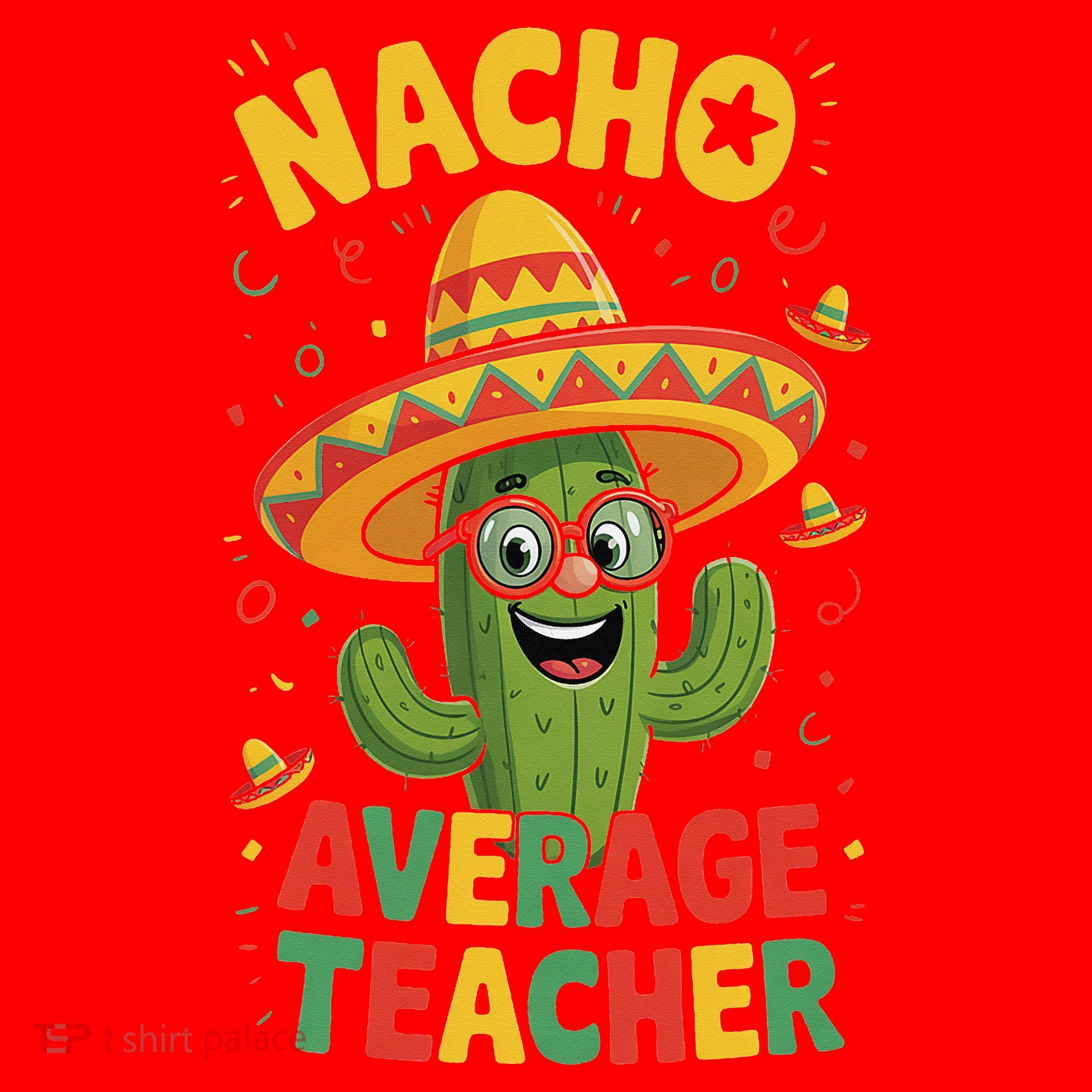 Nacho Average Teacher Apple Cinco De Mayo Teacher Women Santa Hat