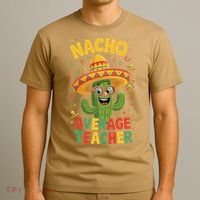 Nacho Average Teacher Apple Cinco De Mayo Teacher Women T-Shirt thumb 3